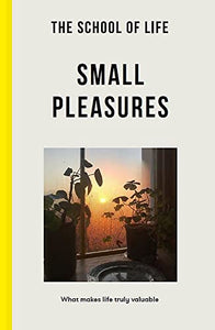 Small Pleasures 