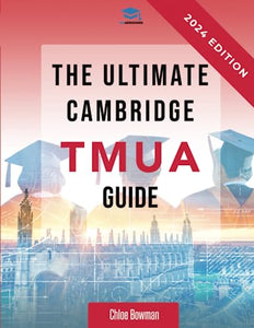 The Ultimate Cambridge TMUA Guide 