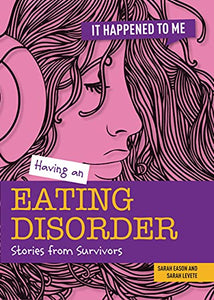 Having an Eating Disorder 