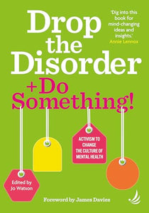 Drop the Disorder + Do Something! 