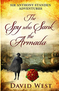 The Spy who Sank the Armada 