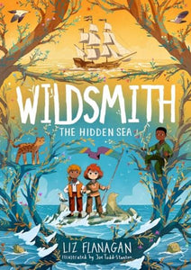 The Wildsmith: The Hidden Sea (The Wildsmith Book #3) 