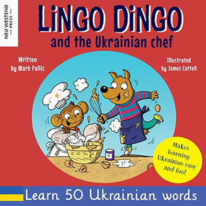 Lingo Dingo and the Ukrainian chef 