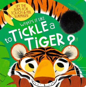 What's it like to... Tickle a tiger? 