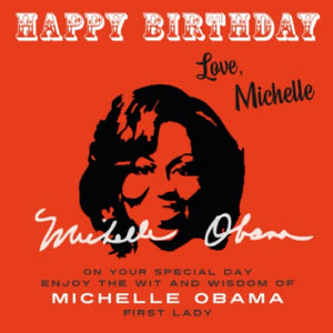 Happy Birthday—Love, Michelle 