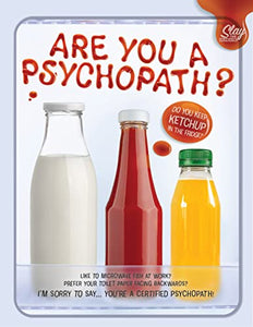 Are You a Psychopath? 