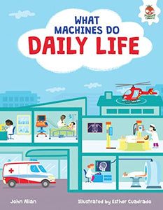 What Machines Do: DAILY LIFE 