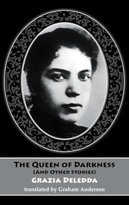 The Queen of Darkness (and other stories) 