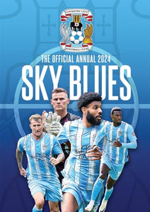 The Official Coventry City FC Annual 2024 