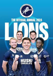 The Official Millwall FC Annual 2024 