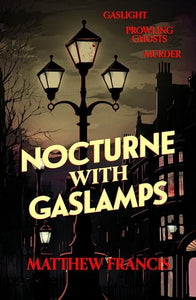 Nocturne with Gaslamps 