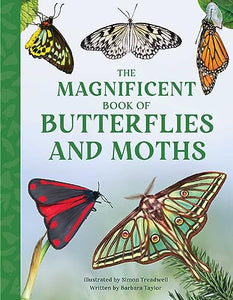 The Magnificent Book of Butterflies and Moths 