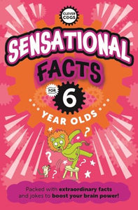 Sensational Facts For Six Year Olds 