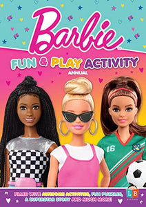 Barbie Official Fun & Play Activity Annual 