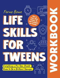 Life Skills for Tweens WORKBOOK 