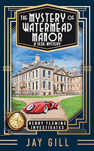 The Mystery of Watermead Manor 