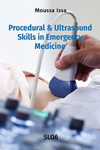 Procedural & Ultrasound Skills in Emergency Medicine 