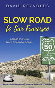 Slow Road to San Francisco 