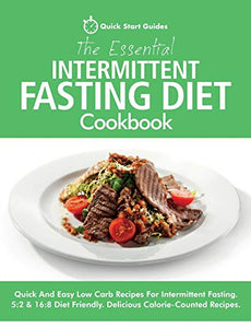 The Essential Intermittent Fasting Diet Cookbook 