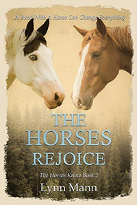 The Horses Rejoice 