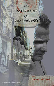 The Pathology of Graphology 