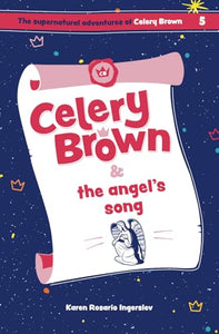 Celery Brown and the angel's song 