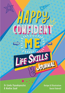 Happy Confident Me Life Skills Journal 