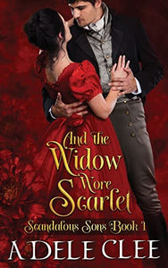 And the Widow Wore Scarlet 