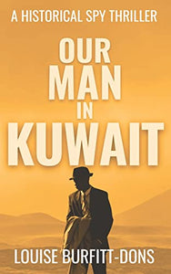 Our Man In Kuwait 