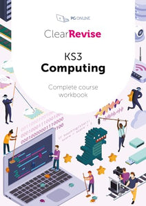 ClearRevise KS3 Computing Complete Course Workbook 