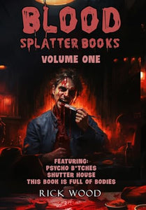 Blood Splatter Books Omnibus Volume One 