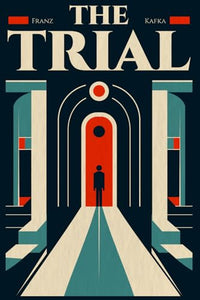 The Trial: Illustrated Book by Franz Kafka 