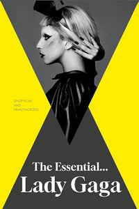 The Essential... Lady Gaga 