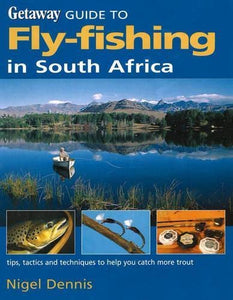 Getaway Guide to Fly-Fishing in South Africa 