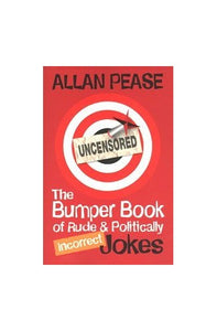 The Bumper Book of Rude and Politically Incorrect Jokes 