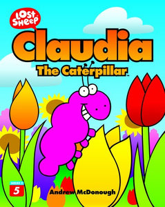 Claudia the Caterpillar 