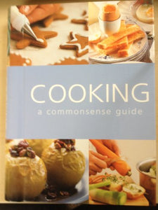 Cooking a commonsense guide 