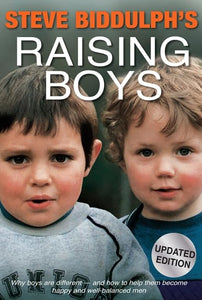 Steve Biddulph's Raising Boys 