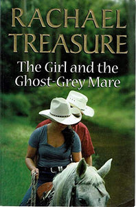 The Girl and the Ghost-Grey Mare 