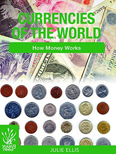 Currencies of the World 