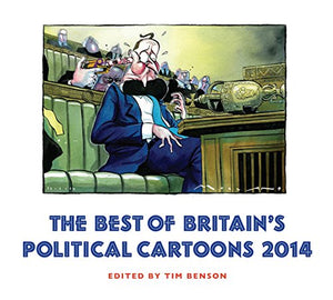 The Best of Britain's Political Cartoons 2014 