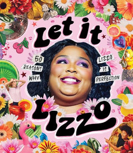 Let it Lizzo! 