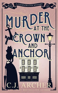 Murder at the Crown and Anchor 