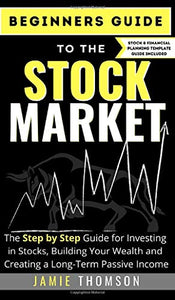 Beginners Guide to the Stock Market 