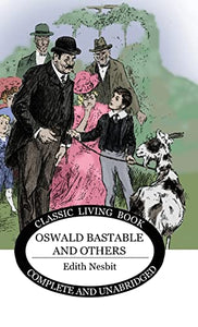 Oswald Bastable and Others 