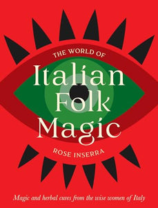 The World of Italian Folk Magic 