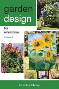Garden design for everyone volume 2 