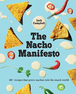 The Nacho Manifesto 