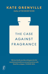 The Case Against Fragrance 