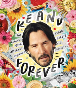 Keanu Forever 